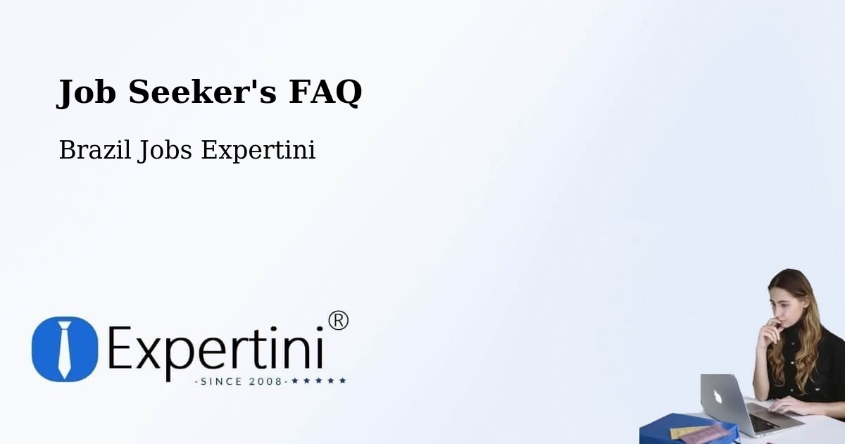 Job Seeker FAQ – Luz - Brazil Jobs Expertini