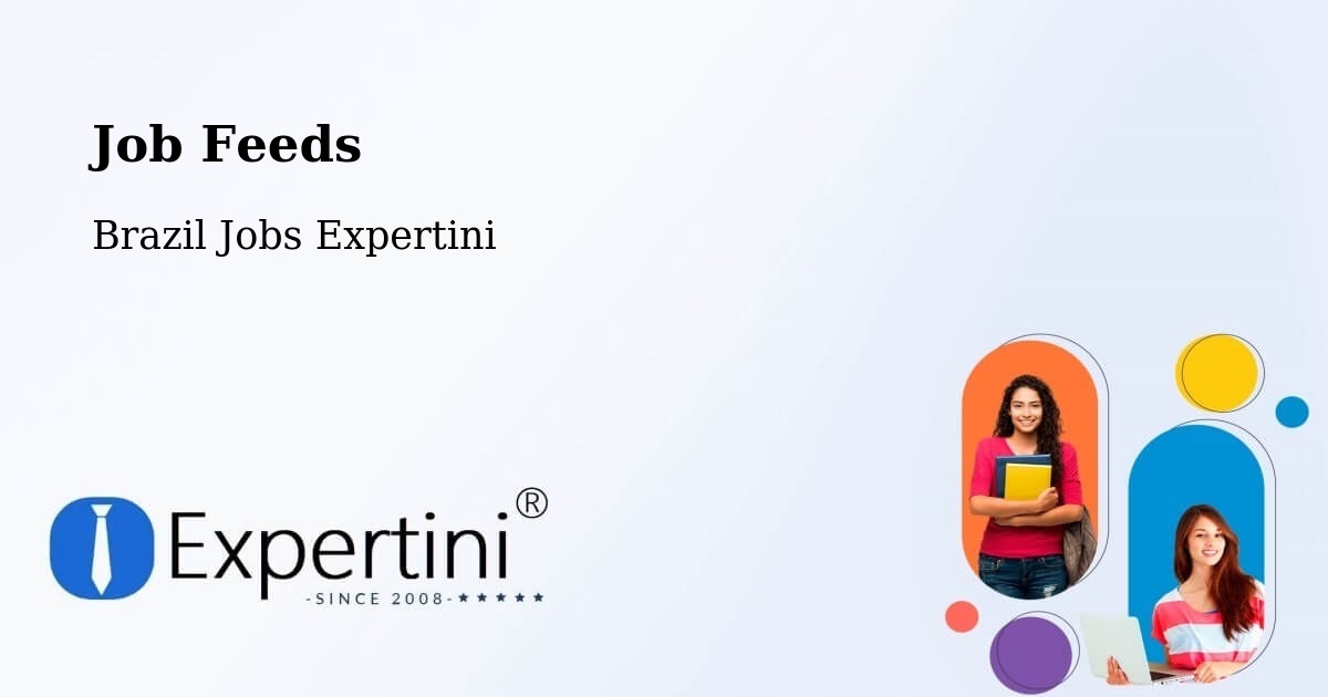 Job Listings Feed – Luz - Brazil Jobs Expertini